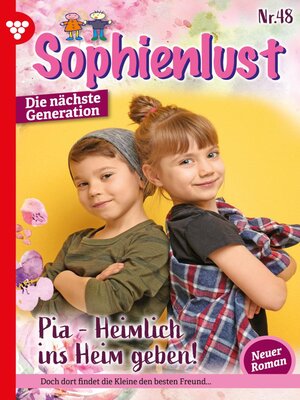 cover image of Sophienlust--Die nächste Generation 48 – Familienroman
